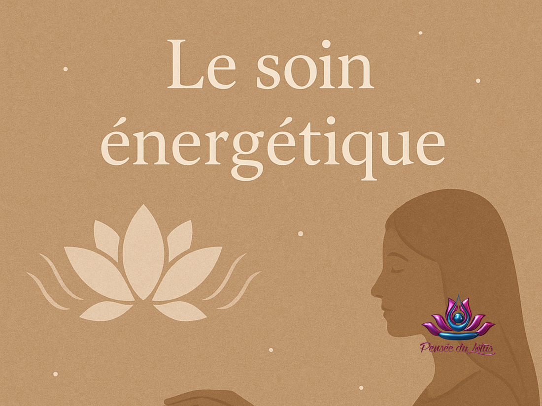 Qu’est-ce qu’un soin énergétique et comment fonctionne-t-il ?